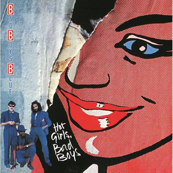 Bad Boys Blue - Hot Girls, (colour)