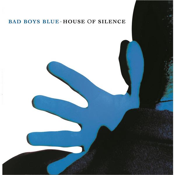 bad boys blue – house of silence coloured blue vinyl lp Bad Boys Blue Bad Boys Blue - House Of Silence (colour)