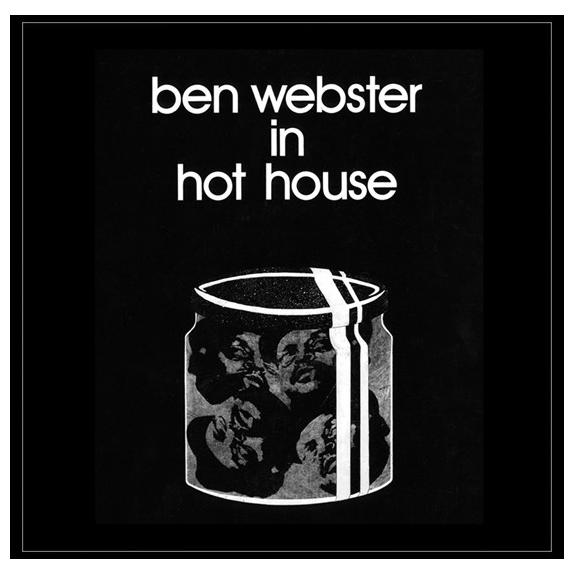 Ben Webster Ben Webster, In Hot House (limited, 180 Gr), Виниловые пластинки, Виниловая пластинка
