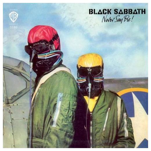 

Black Sabbath Black Sabbath - Never Say Die! (уцененный Товар)