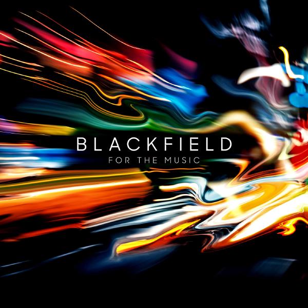 Blackfield Blackfield - For The Music (180 Gr)