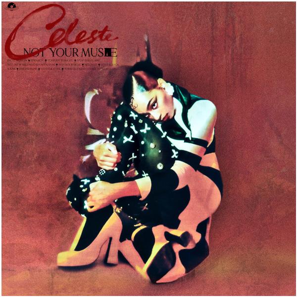 Celeste Celeste - Not Your Muse (deluxe)