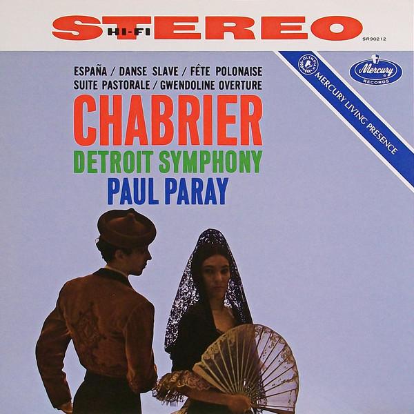 

Chabrier, Detroit Symphony, Paul Paray Chabrier, Detroit Symphony, Paul Paray - Espana / Danse Slave / Fete Polonaise / Suite Pastorale / Gwendoline Overture