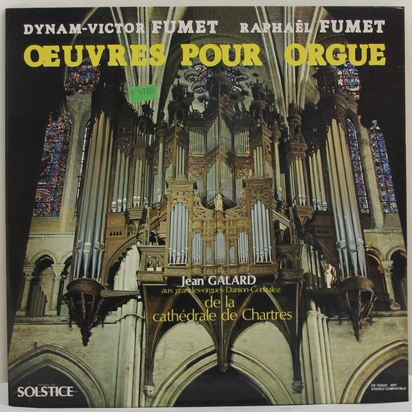 Винтажная виниловая пластинка DYNAM-VICTOR FUMET, RAPHAEL FUMET - OEUVRES POUR ORGUE (JEAN GALARD AUX GRANDES-ORGUES DANION-GONZALEZ DE LA CATHEDRALE DE CHARTRES)