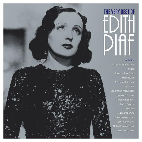 Edith Piaf Edith Piaf - The Very Best Of (reissue, 180 Gr) not now music edith piaf the very best of clear vinyl виниловая пластинка