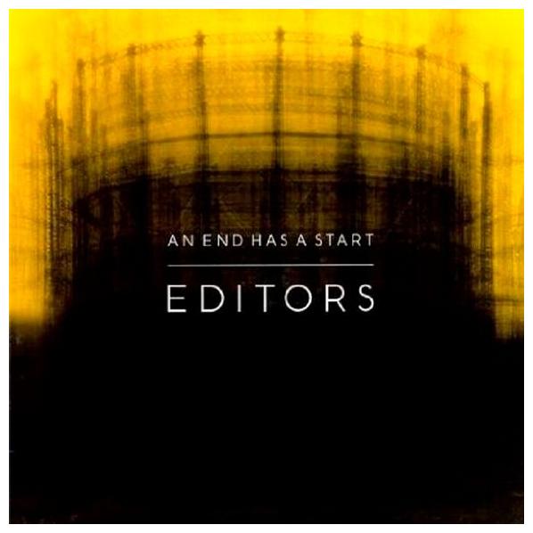 

Editors Editors - An End Has A Start, Editors - An End Has A Start