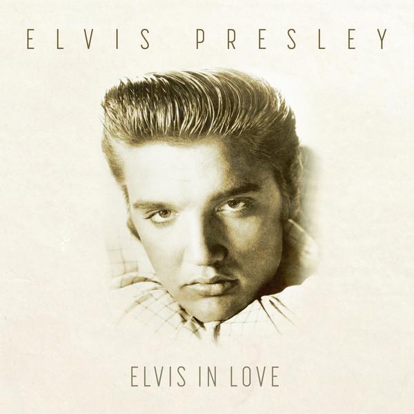 Elvis Presley Elvis Presley - Elvis In Love (180 Gr)