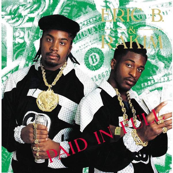

Eric B Rakim Eric B Rakim - Paid In Full (2 LP)