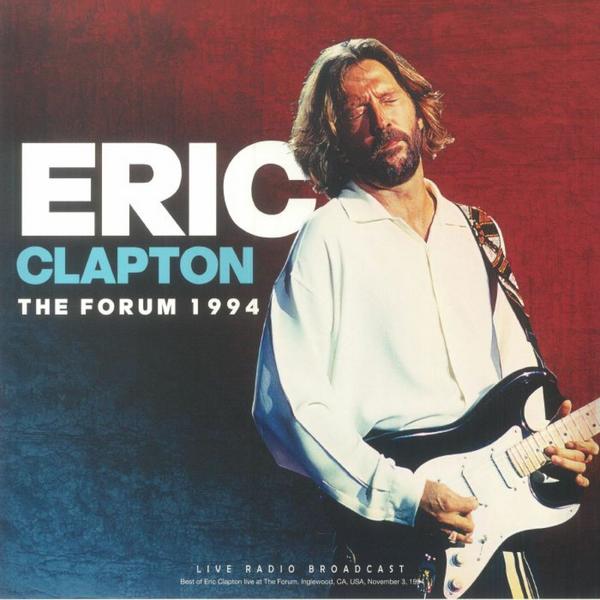 Eric Clapton Eric Clapton - The Forum, 1994 (180 Gr) eric clapton from the cradle sealed 09 09 1994 wm lp ec виниловая пластинка 2шт