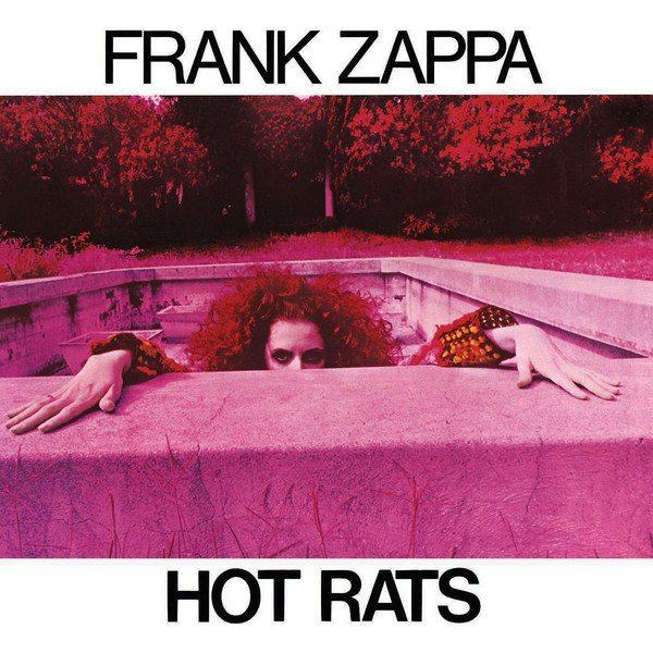 Frank Zappa Frank Zappa - Hot Rats frank zappa frank zappa we re only in it for the money
