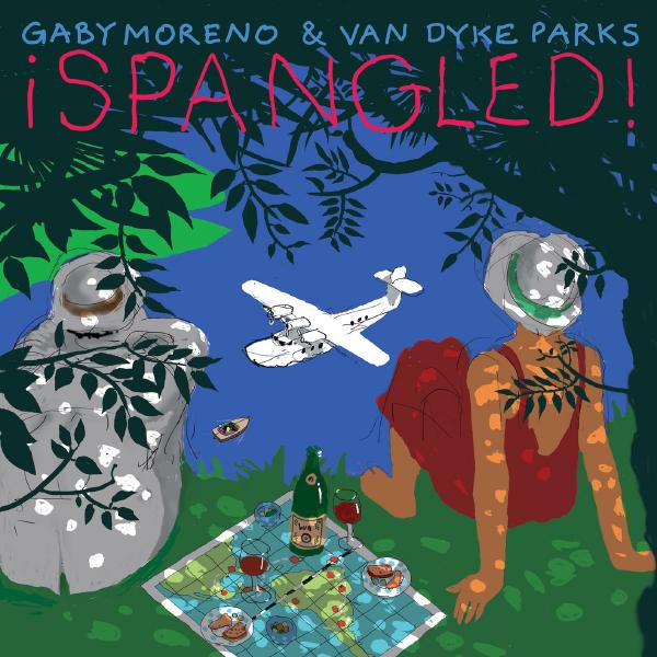 Gaby Moreno Van Dyke Parks Gaby Moreno Van Dyke Parks - Spangled! van dyke parks song cycle 180g lp cd