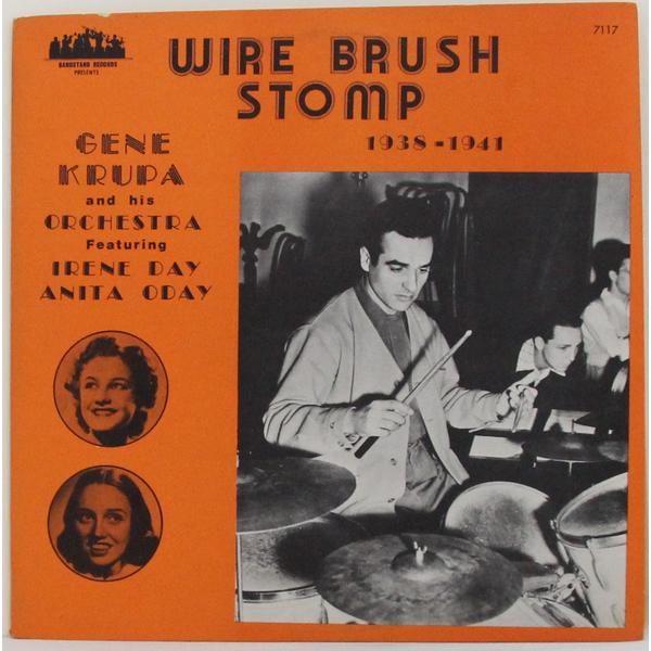 Винтажная виниловая пластинка GENE KRUPA AND HIS ORCHESTRA FEATURING IRENE DAY, ANITA O'DAY - WIRE BRUSH STOMP (1938-1941)