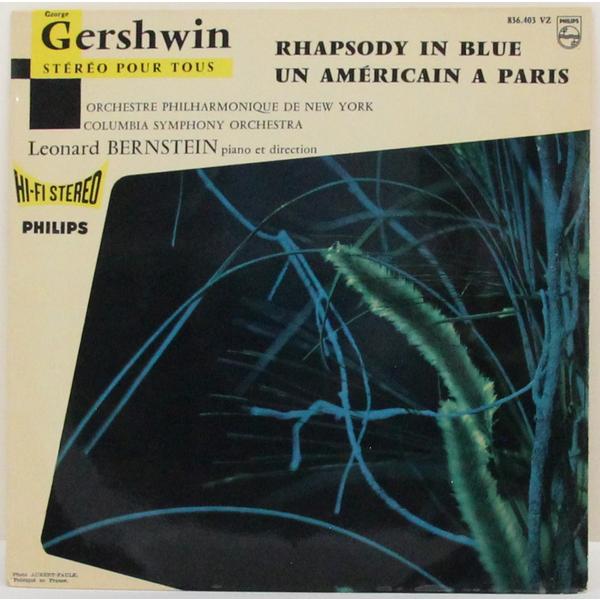 Винтажная виниловая пластинка GERSHWIN - RHAPSODY IN BLUE, UN AMERICAIN A PARIS (LEONARD BERNSTEIN)