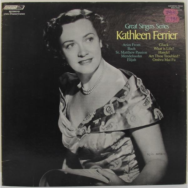 

Винтажная виниловая пластинка BACH, MENDELSSOHN, GLUCK, HANDEL - GREAT SINGERS SERIES: ARIAS (KATHLEEN FERRIER)