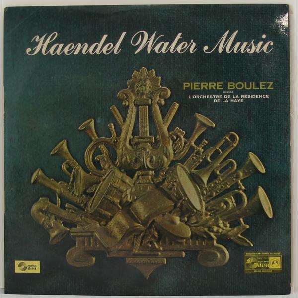 

Винтажная виниловая пластинка HANDEL - WATER MUSIC (INTEGRALE) (PIERRE BOULEZ)