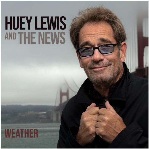 Huey Lewis The News Huey Lewis The News - Weather виниловая пластинка huey lewis and the news collected
