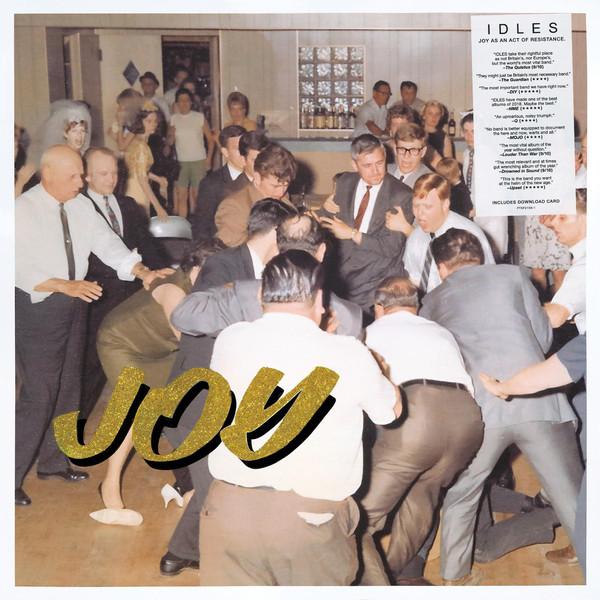 IDLES IDLES - Joy As An Act Of Resistance idles idles joy as an act of resistance