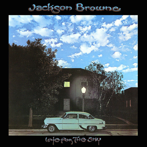 Jackson Browne Jackson Browne - Late For The Sky (180 Gr)