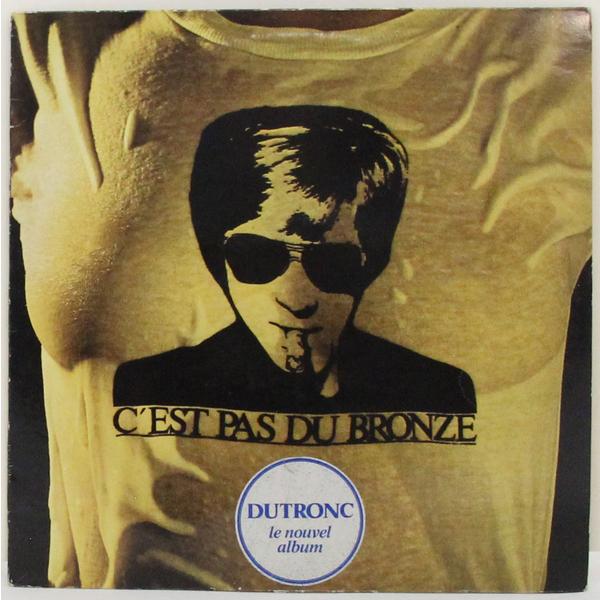 

Винтажная виниловая пластинка JACQUES DUTRONC - C'EST PAS DU BRONZE