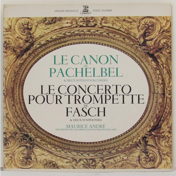 Винтажная виниловая пластинка JOHANN PACHELBEL - LE CANON DE PACHELBEL DEUX SUITES POUR CORDES; JOHANN FRIEDRICH FASCH - LE CONCERTO POUR TROMPETTE DE FASCH DEUX SYMPHONIES (MAURICE ANDRE)
