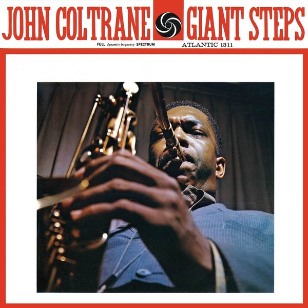 Фото - John Coltrane John Coltrane - Giant Steps (mono Remaster) john mcnally giant killer