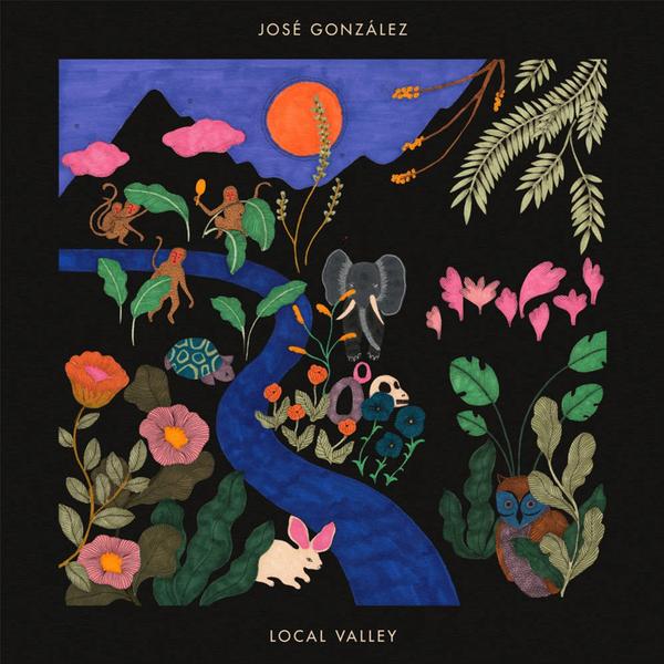 Jose Gonzalez Jose Gonzalez - Local Valley jose gonzalez jose gonzalez local valley
