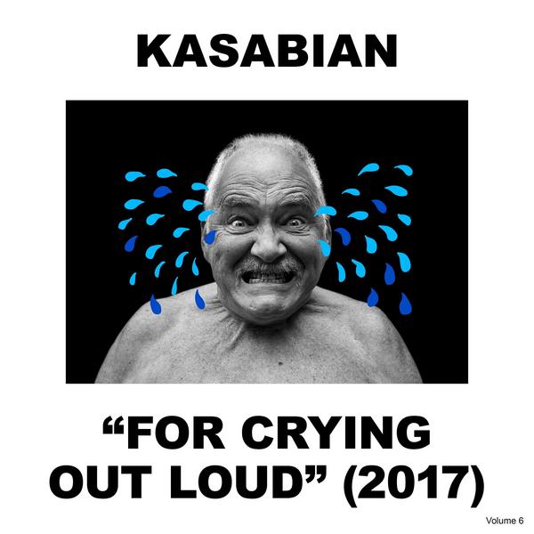 

Kasabian Kasabian - For Crying Out Loud