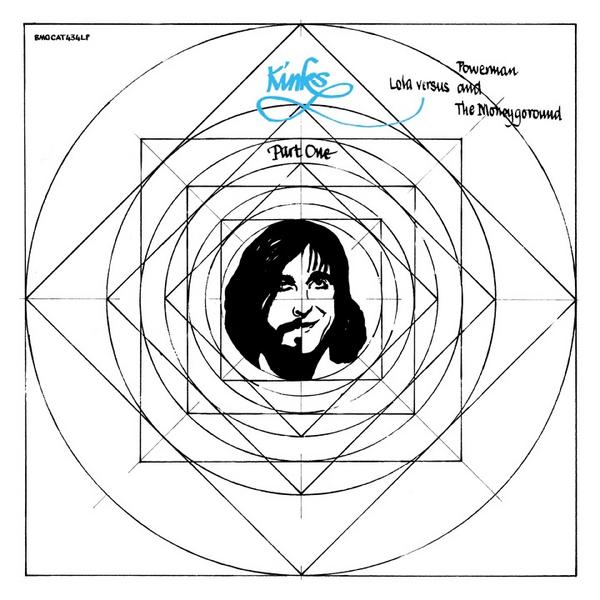 The Kinks The KinksKinks - Lola Versus Powerman And The Moneygoround (part One) (180 Gr)