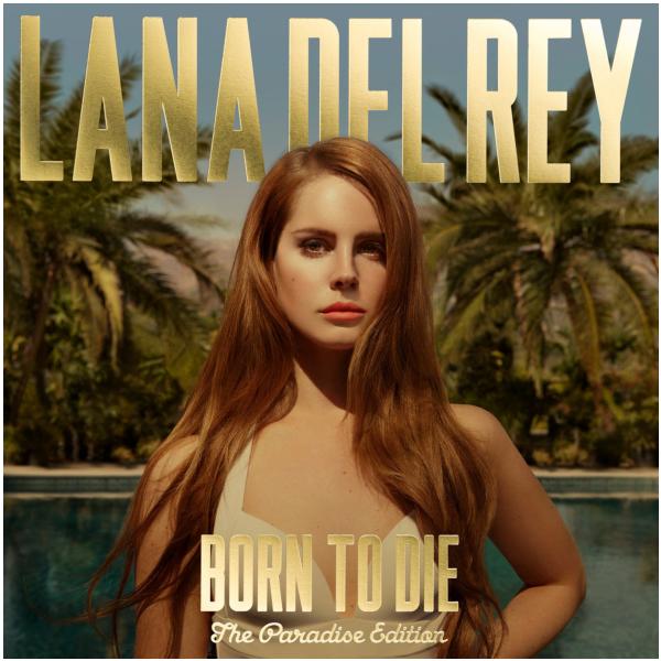 Lana Del Rey - Born To Die (paradise Edition)