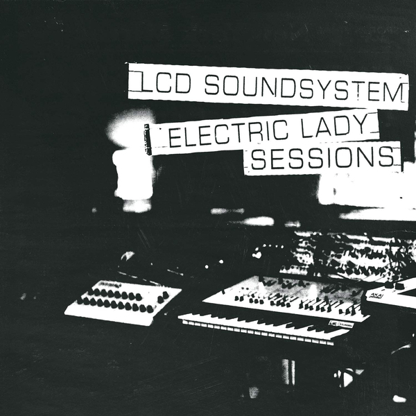 Lcd Soundsystem Lcd Soundsystem - Electric Lady Sessions (2 Lp, 180 Gr) lcd soundsystem sound of silver