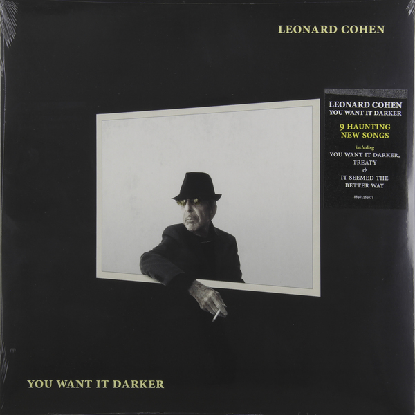 Leonard Cohen Leonard Cohen - You Want It Darker leonard cohen leonard cohen songs of leonard cohen