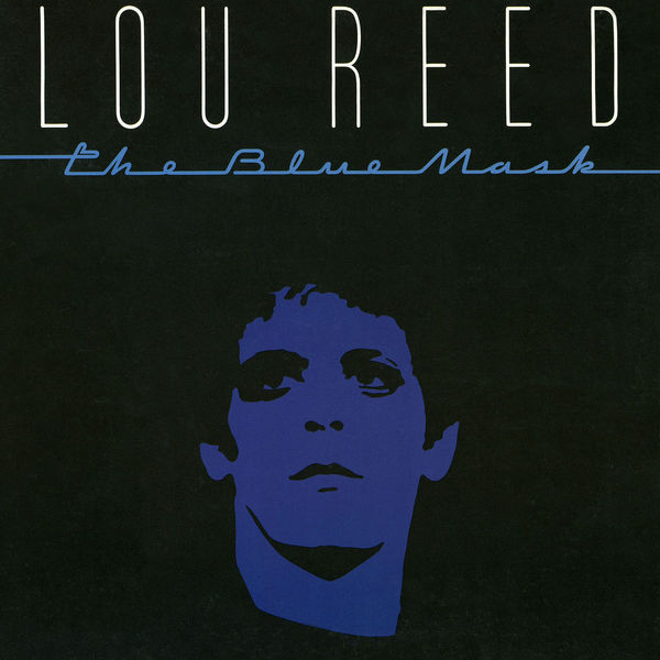 Lou Reed Lou Reed - The Blue Mask