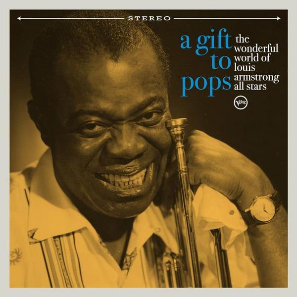 

Louis Armstrong Louis Armstrong, The Wonderful World Of Louis Armstrong All Stars - A Gift To Pops