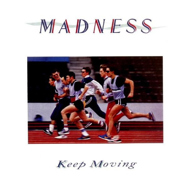 Madness Madness - Keep Moving 