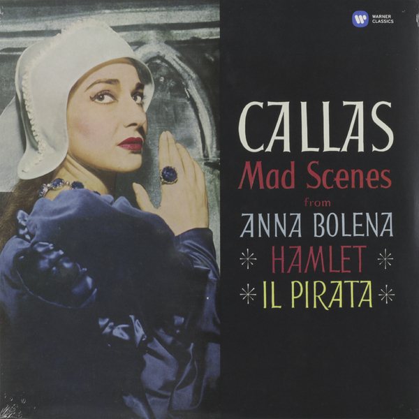 Maria Callas Maria Callas - Mad Scenes