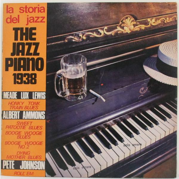 

Винтажная виниловая пластинка MEADE LUX LEWIS, ALBERT AMMONS, PETE JOHNSON - THE JAZZ PIANO 1938