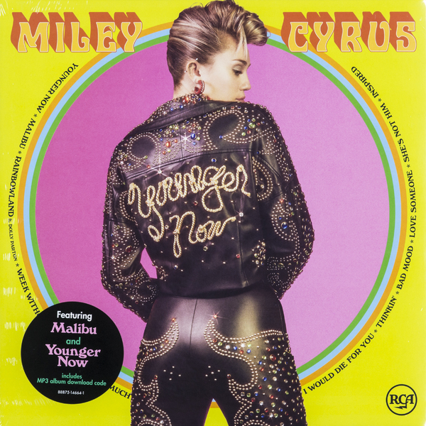 cyrus miley виниловая пластинка cyrus miley bangerz Miley Cyrus Miley Cyrus - Younger Now