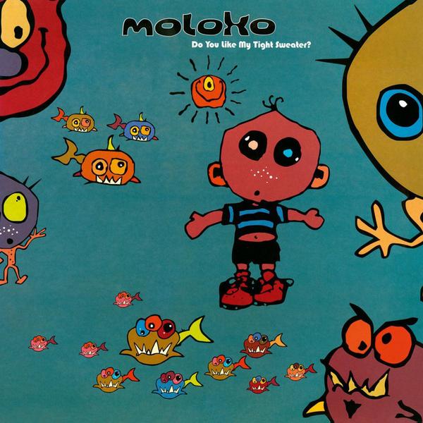 Moloko Moloko - Do You Like My Tight Sweater (2 LP) 