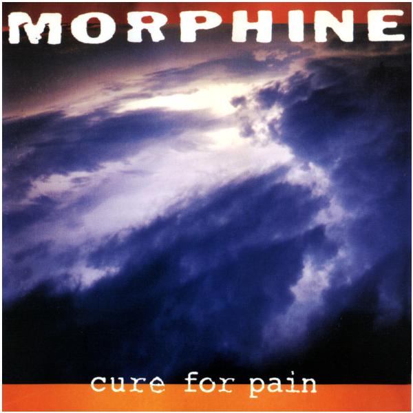 Morphine - Cure For Pain (limited, Deluxe, 2 Lp, 180 Gr)