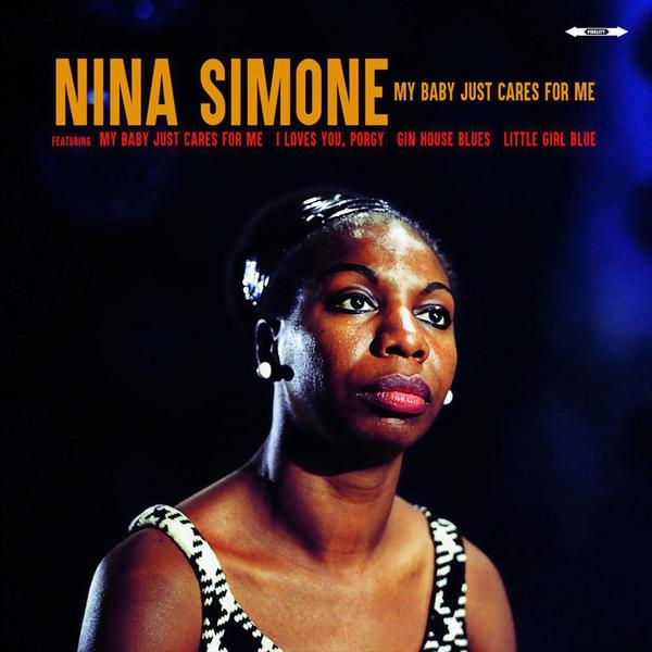 Nina Simone Nina Simone - My Baby Just Cares For Me (180 Gr) nina simone nina simone i put a spell on you