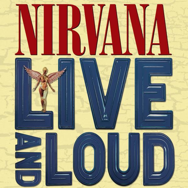 Nirvana Nirvana - Live And Loud (2 LP) nirvana california live 1991 lp