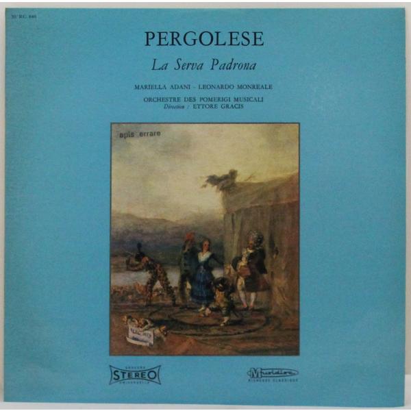 

Винтажная виниловая пластинка PERGOLESE - LA SERVA PADRONA (MARIELLA ADANI, LEONARDO MONREALE)