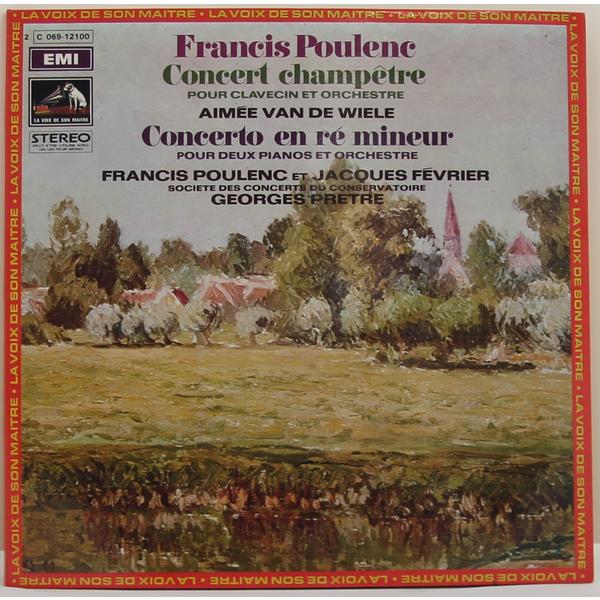 Винтажная виниловая пластинка POULENC - CONCERTO EN RE MINEUR POUR DEUX PIANOS ET ORCHESTRE, CONCERT CHAMPETRE POUR CLAVECIN ET ORCHESTRE (SOCIETE DES CONCERTS DU CONSERVATOIRE)