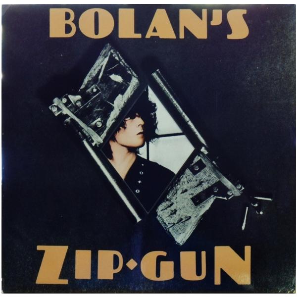 T. Rex T. Rex - Bolan's Zip Gun