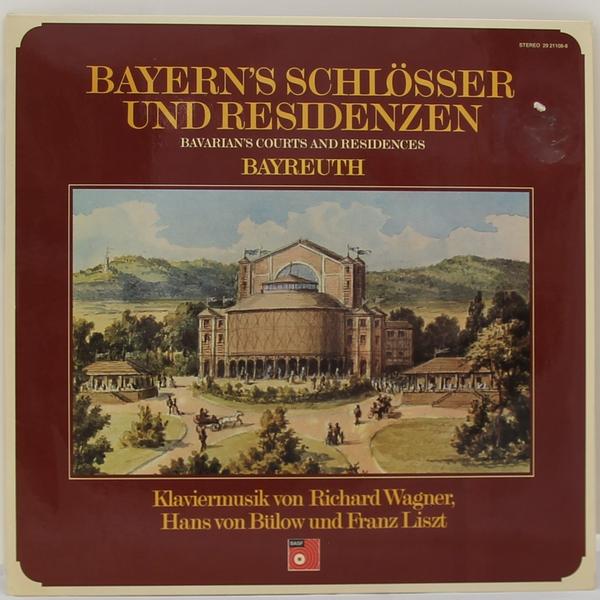 Винтажная виниловая пластинка RICHARD WAGNER, HANS VON BULOW, FRANZ LISZT - BAYERN'S SCHLOSSER UND RESIDENZEN – BAYREUTH (WERNER GENUIT)