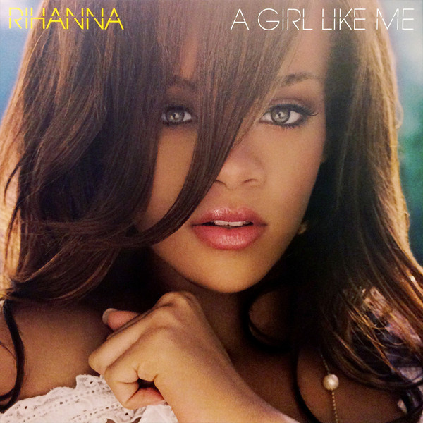 Rihanna Rihanna - A Girl Like Me (2 LP) rihanna – a girl like me