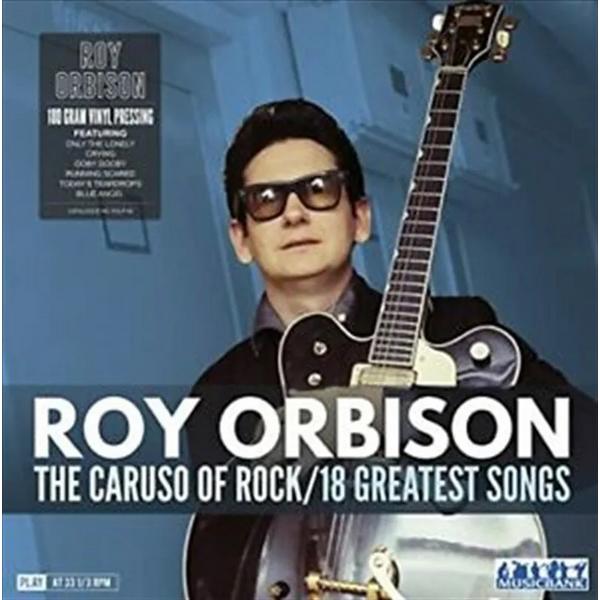 Roy Orbison Roy Orbison - The Caruso Of Rock: 18 Greatest Songs (180 Gr) roy orbison – his ultimate collection lp