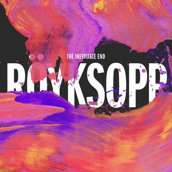 

Royksopp Royksopp - The Inevitable End (2 LP)