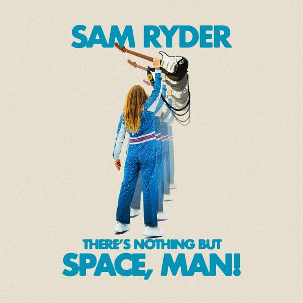 виниловая пластинка sam ryder there s nothing but space man Sam Ryder Sam Ryder - There's Nothing But Space, Man! (colour)