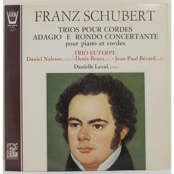 Винтажная виниловая пластинка SCHUBERT - TRIOS POUR CORDES, ADAGIO E RONDO CONCERTANTE POUR PIANO ET CORDES (DANIELLE LAVAL)